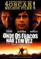 /album/a%c3%a7%c3%a3o%3a13/onde%20os%20fracos%20n%c3%a3o%20tem%20vez-jpg/